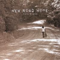Phil Biggs : New Road Home
