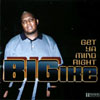BIG IKE: Get Ya Mind Right