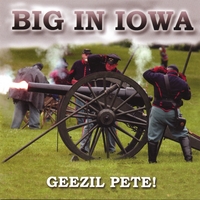 BIG IN IOWA: Geezil Pete!