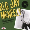 BIG JAY MCNEELY: The Deacon, Unabridged: Vol. 2 1951-52