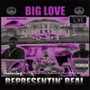 BIG LOVE: Representin' Real Screwed