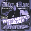 BIG MOE: City Of Syrup : Screwed