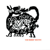 BIG MONEY IN JAZZ: Tin Roof Blues