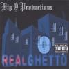 BIG O PRODUCTIONS: RealGhetto Maxi Single