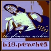 BIG.PEACHES: The Glamorous Machine