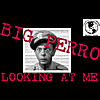 Big Perro (feat. Chief Eli & Caramalo ): Looking At Me