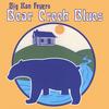 BIG RAN FEUERS: Bear Creek Blues