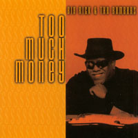 Big Rick & The Bombers : Too Much Money