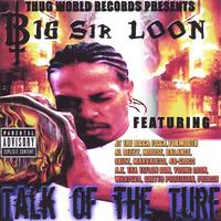Big Sir Loon : Talk Of The Turf