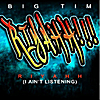 Big Tim: Riyahh (I Ain