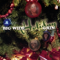Big Wide Grin : Holiday