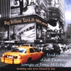 BIG YELLOW TAXI: Unknown and Famous Songs of Joni Mitchell