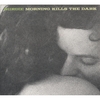 BIIRDIE: Morning Kills The Dark