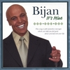 BIJAN: It,s Mine