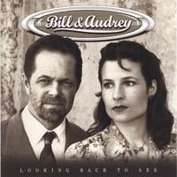Bill & Audrey : Looking Back To See