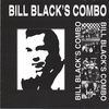 BILL BLACK'S COMBO: Bill Black's Combo
