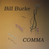 Bill Burke : Comma