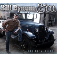 Bill Bynum & Co. : Daddy's Word