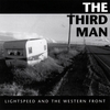 BILL COFFEY (THE THIRD MAN): Lightspeed and the Western Front
