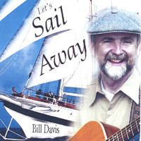 BILL DAVIS: Let's Sail Away
