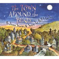 BILL HARLEY: The Town Around the Bend