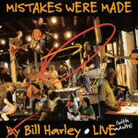 BILL HARLEY: Mistakes Were Made