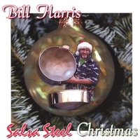 BILL HARRIS: Salsasteel Christmas