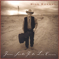 BILL HEARNE: From Santa Fe to Las Cruces