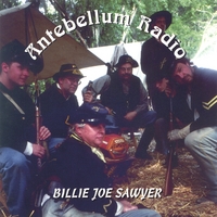 Billie Joe Sawyer : Antebellum Radio