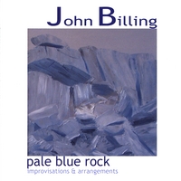 John Billing : pale blue rock