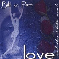 BILLI & PATTI: Love and other four letter words