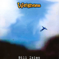BILL ISLES: Weightless - buy MP3s Here!!