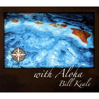 BILL KEALE: With Aloha