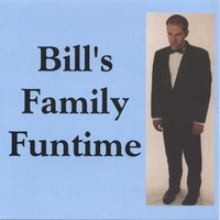 Bill Larkin : Bill's Family Funtime