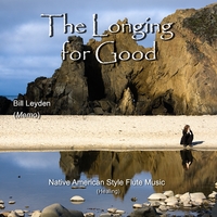 Bill Leyden (Memo) : The Longing for Good