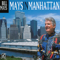 BILL MAYS: Mays In Manhattan