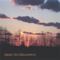 BILL MCAVOY: Deep On Delmarva