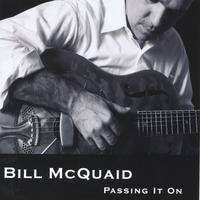 BILL MCQUAID: Passing It On