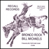 BILL MICHAELS: BRONCO ROCK