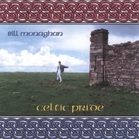 BILL MONAGHAN: Celtic Pride