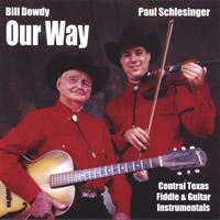 BILL DOWDY & PAUL SCHLESINGER: Our Way