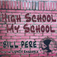 Bill Pere : High School My School