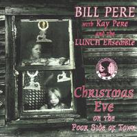 BILL PERE: Christmas Eve on the Poor Side of Town