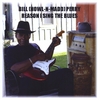 BILL HOWL-N-MADD PERRY: Reason I Sing The Blues