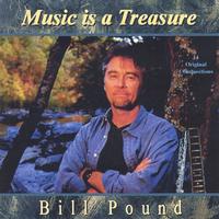 BILL POUND: Music Is A Treasure