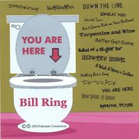 BILL RING: You Are Here