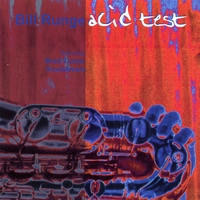 BILL RUNGE: Acid Test