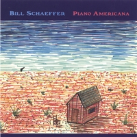 BILL SCHAEFFER: Piano Americana