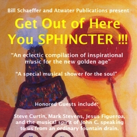 Bill Schaeffer : Get Out of Here You Sphincter !!!