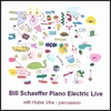 BILL SCHAEFFER: Piano Electric Live